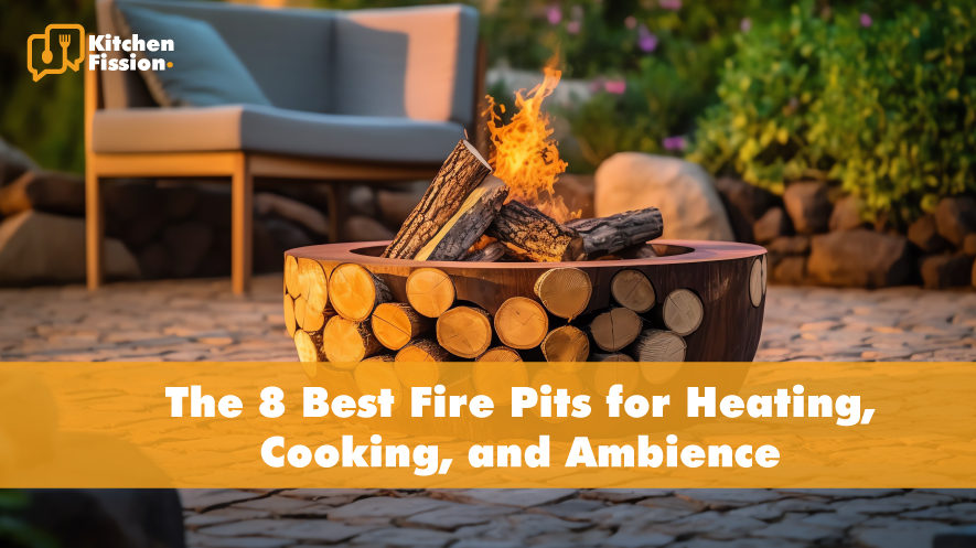The 8 Best Fire Pits for Heating and Cooking