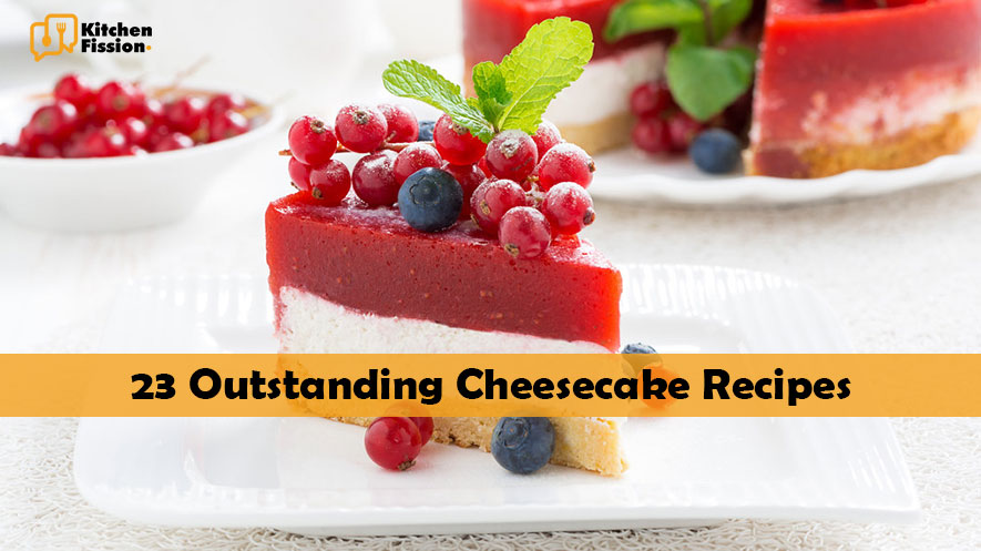 23 Outstanding Cheesecake Recipes