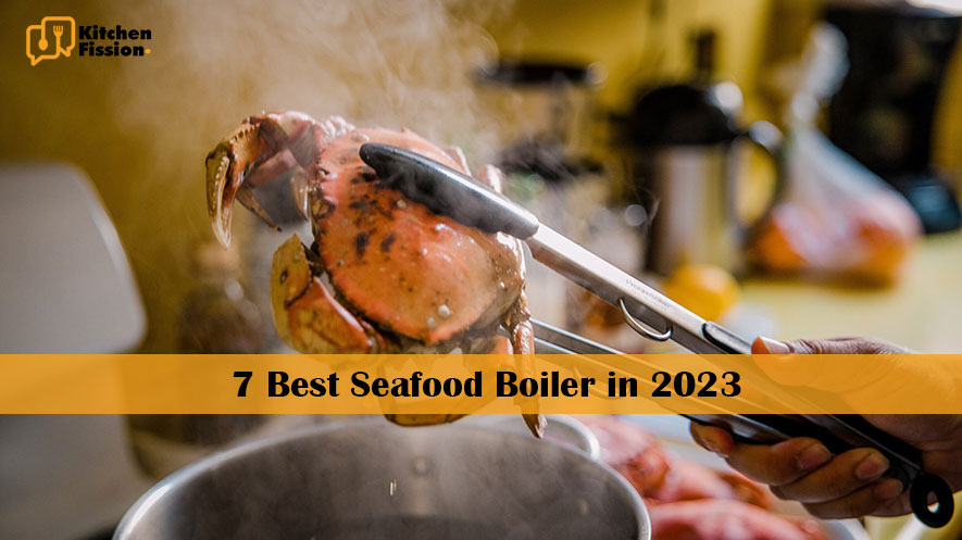 7 Best Seafood Boiler in 2023