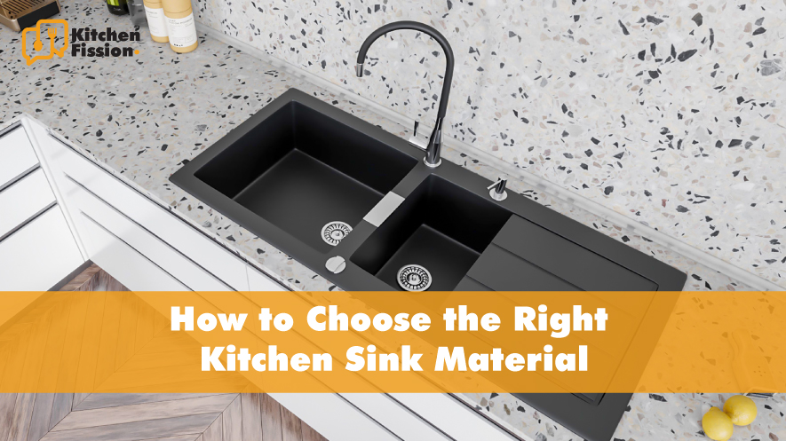 How to Choose the Right Kitchen Sink Material